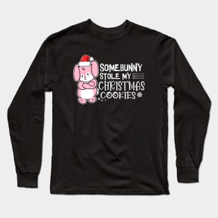 Somebunny Stole My Christmas Cookies Long Sleeve T-Shirt